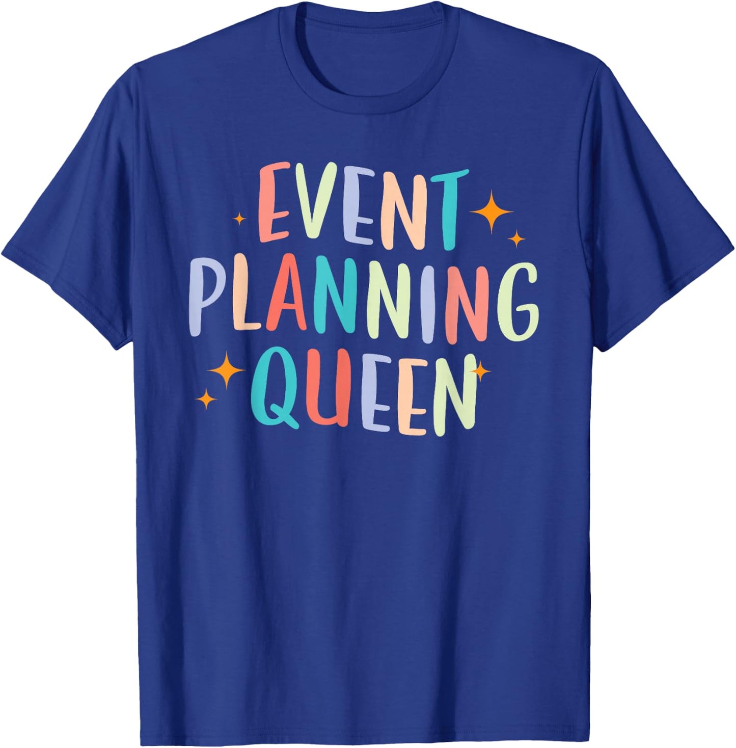 Event Planner Professional Coordinator Job Event Planning T-Shirt - T-Shirt | Royal