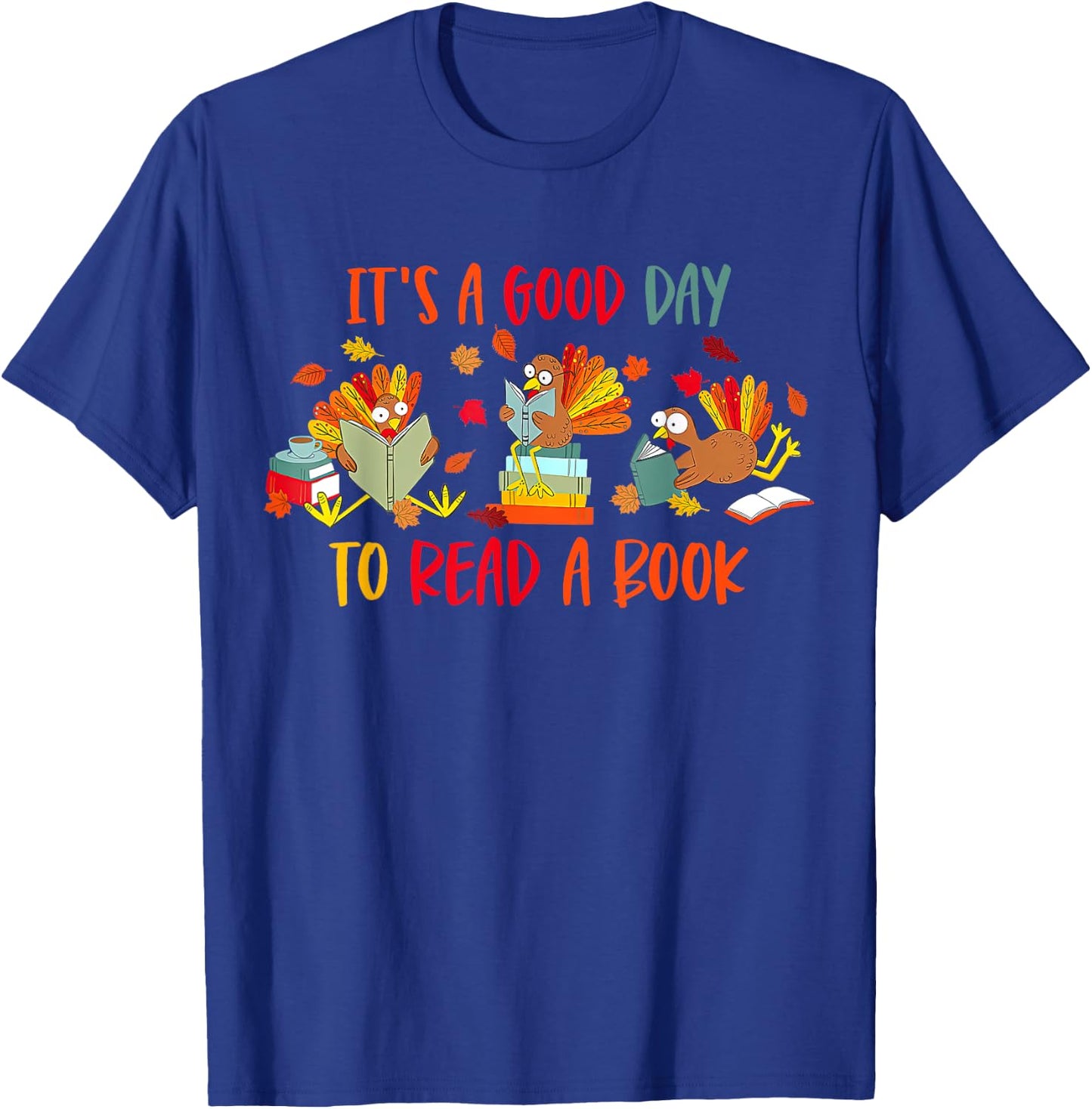 Funny Turkey Reading Book Librarian Bookworm Thanksgiving T-Shirt - T-Shirt | Royal