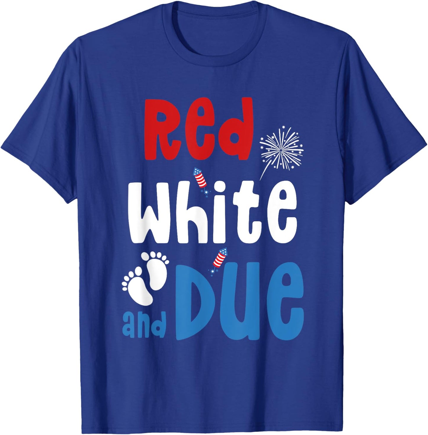 Red White and Due USA 4th of July American T-Shirt - T-Shirt | Royal