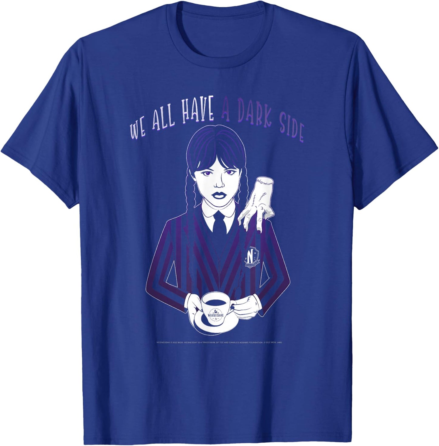 Wednesday and Thing We All Have A Dark Side Quote T-Shirt - T-Shirt | Royal