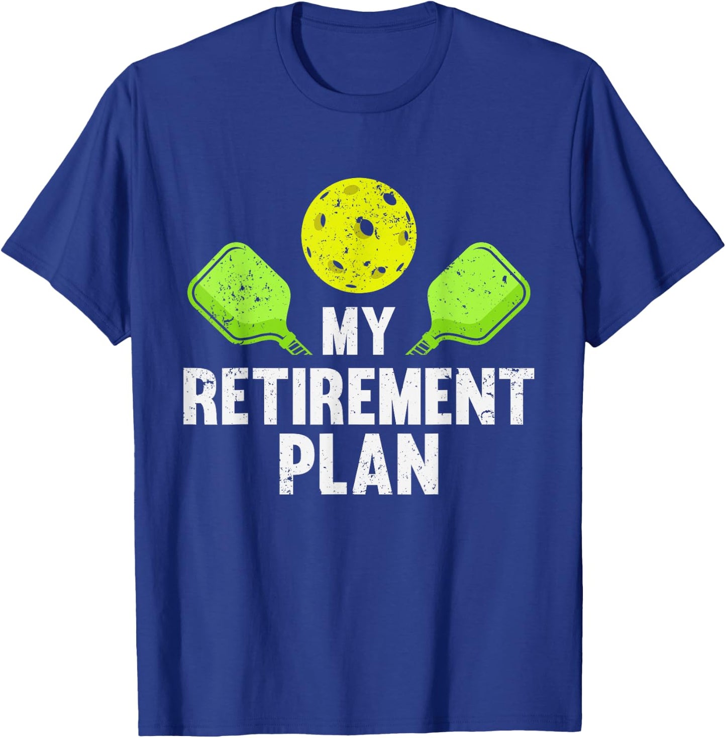 Pickleball My Retirement Plan Pickleballs Gmae Player Funny T-Shirt - T-Shirt | Royal
