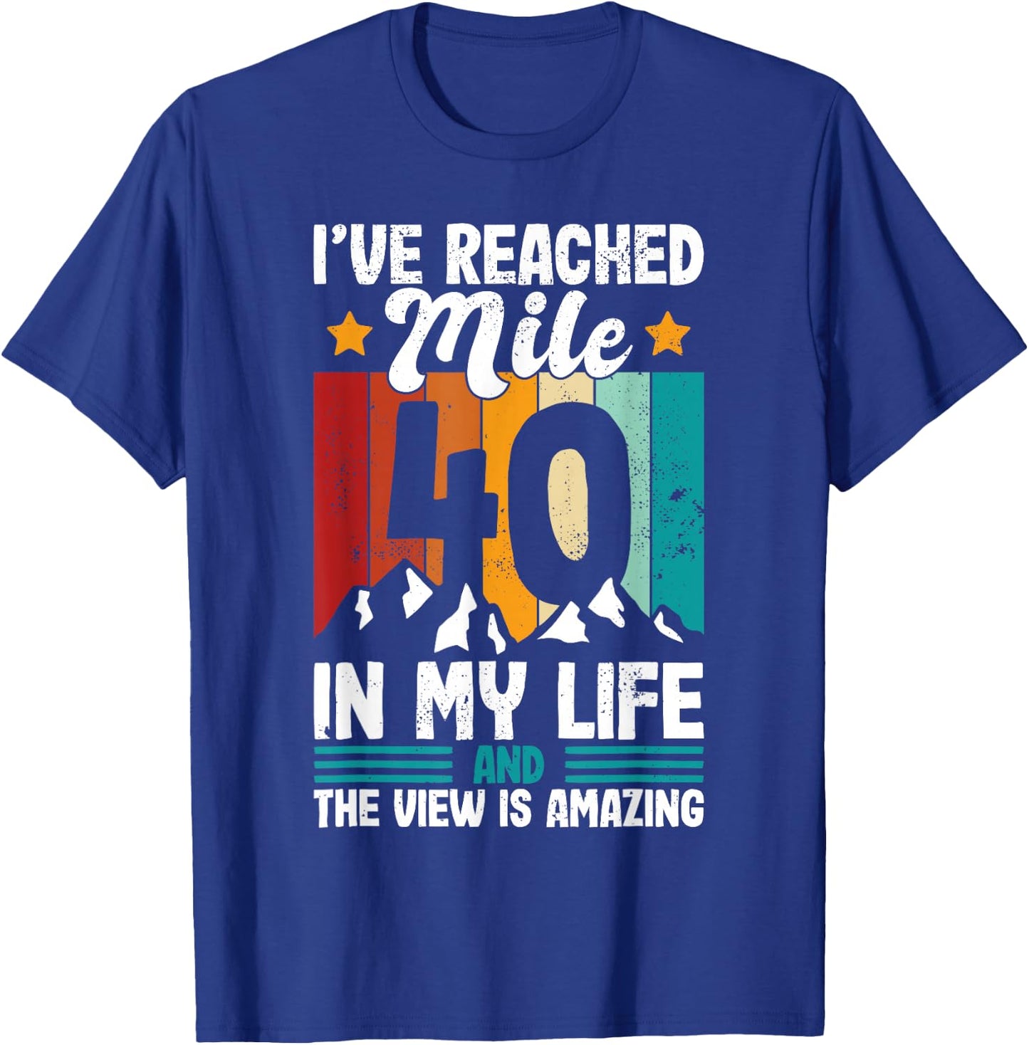 40th Birthday hiking age 40 forty years old design T-Shirt - T-Shirt | Royal