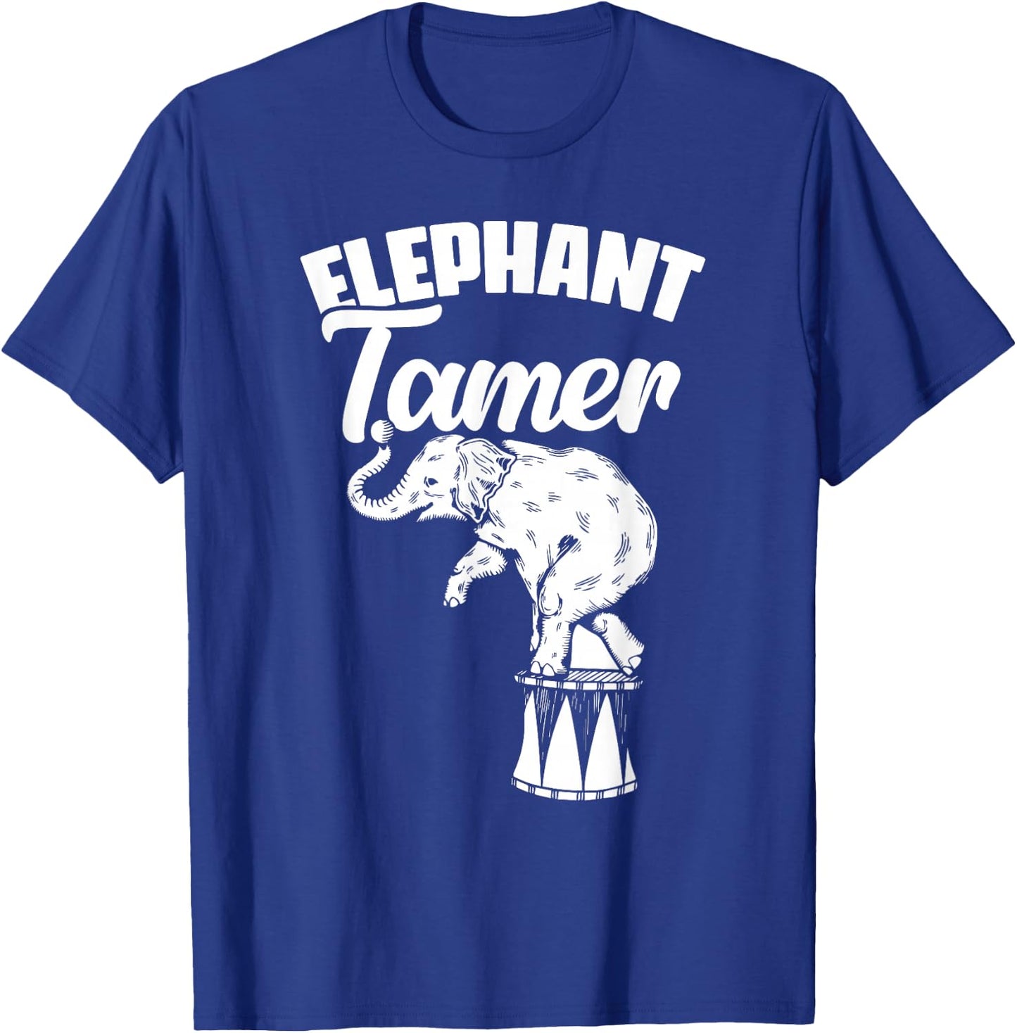 Circus Elephant Animal Tamer Acrobat Carnival Showman T-Shirt - T-Shirt | Royal