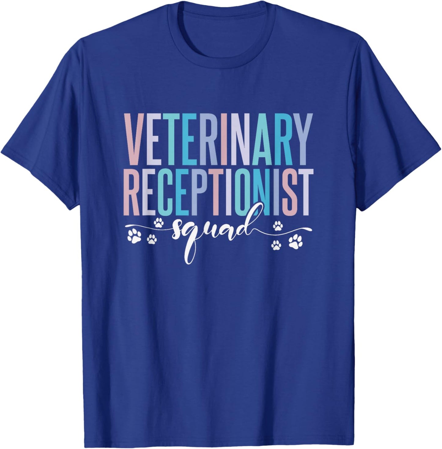 Veterinary Receptionist Squad Veterinarian T-Shirt - T-Shirt | Royal