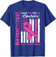 Breast Cancer Flag Wear Pink For Cousin Her Fight My Fight T-Shirt - T-Shirt | Royal