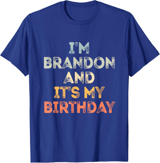 Brandon Birthday Funny Name It's My Birthday T-Shirt - T-Shirt | Royal