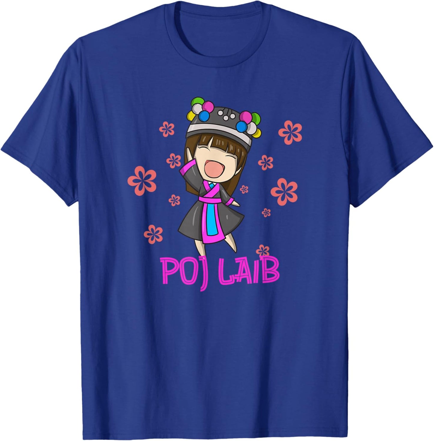 Hmong Girl Miao Woman Hmoob Ethnic Sister Poj Laib T-Shirt - T-Shirt | Royal