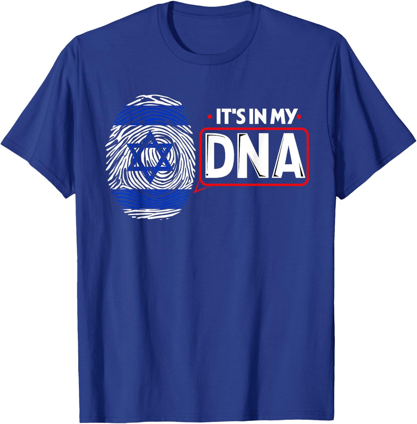 Its In My DNA National Flag Israeli Patriotic Israel Men T-Shirt - T-Shirt | Royal