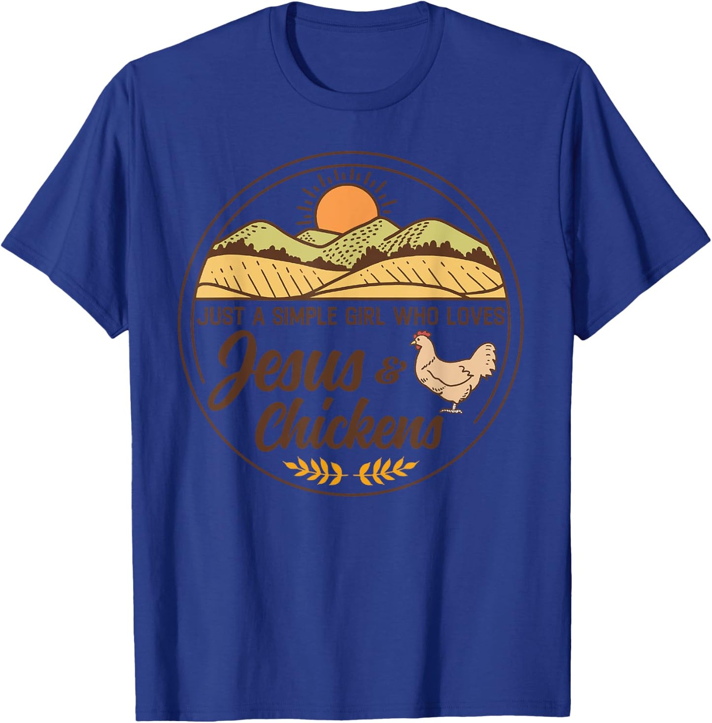 Just A Simple Girl Who Loved Jesus And Chickens Christian T-Shirt - T-Shirt | Royal