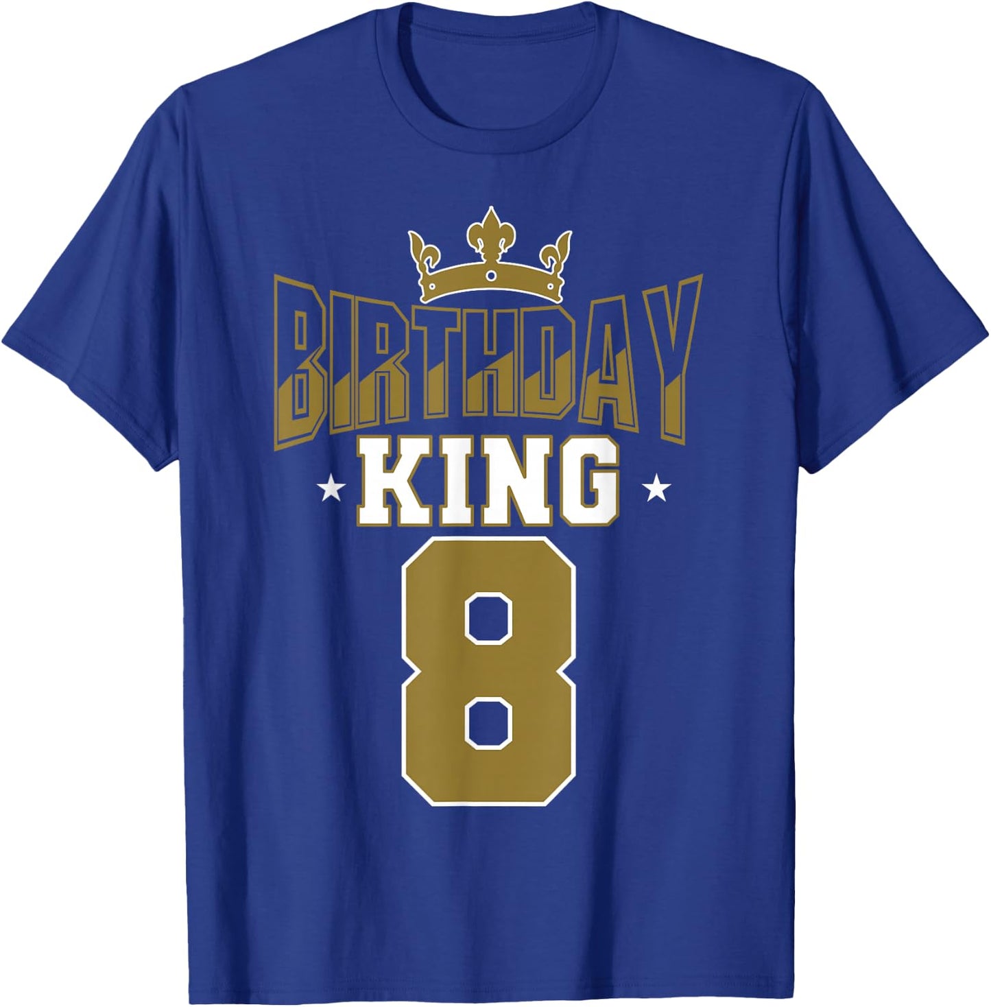 Birthday King 8 Bday Party Celebration 8th Royal Theme T-Shirt - T-Shirt | Royal