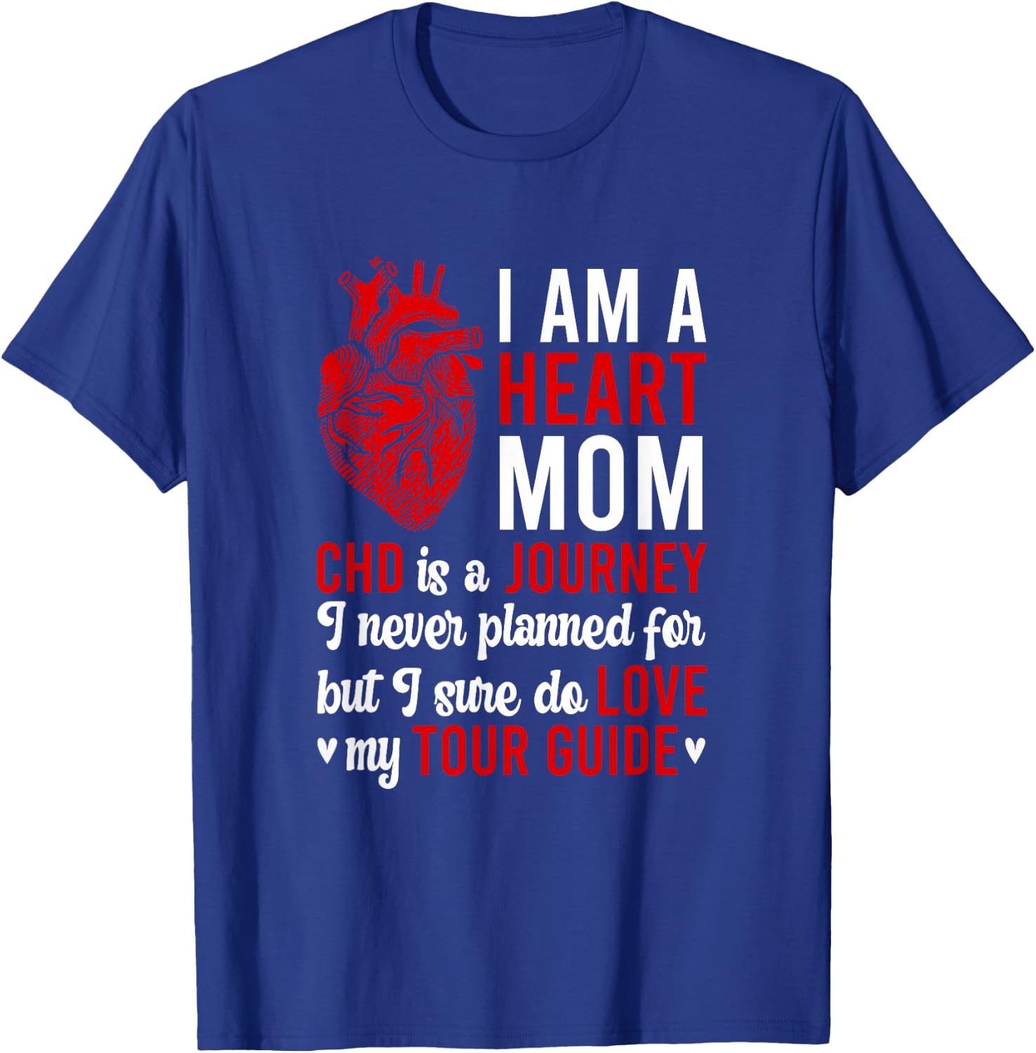 Heart Mom CHD Warrior Mother Congenital Heart Disease Mom T-Shirt - T-Shirt | Royal