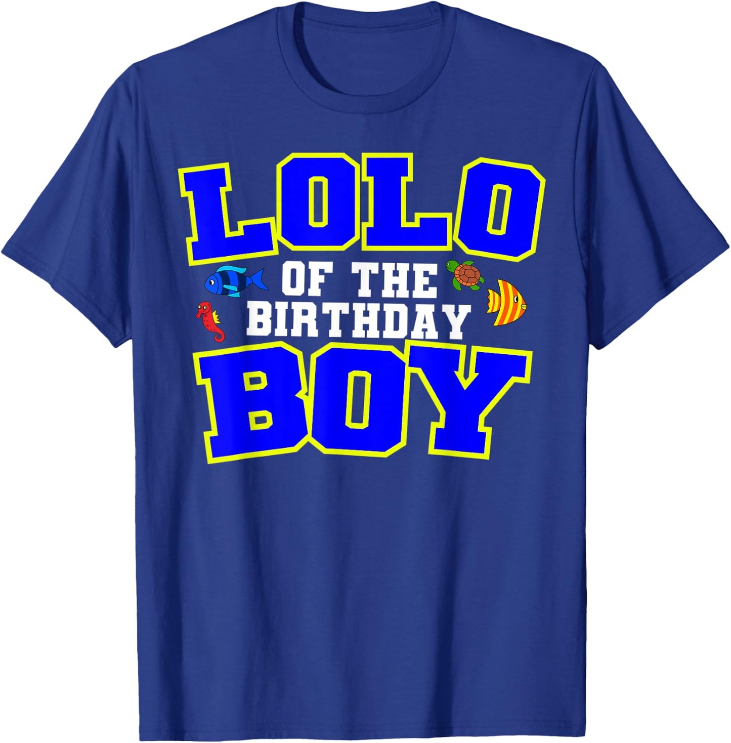 Lolo Of The Birthday Boy Fishing Theme Bday Celebration T-Shirt - T-Shirt | Royal