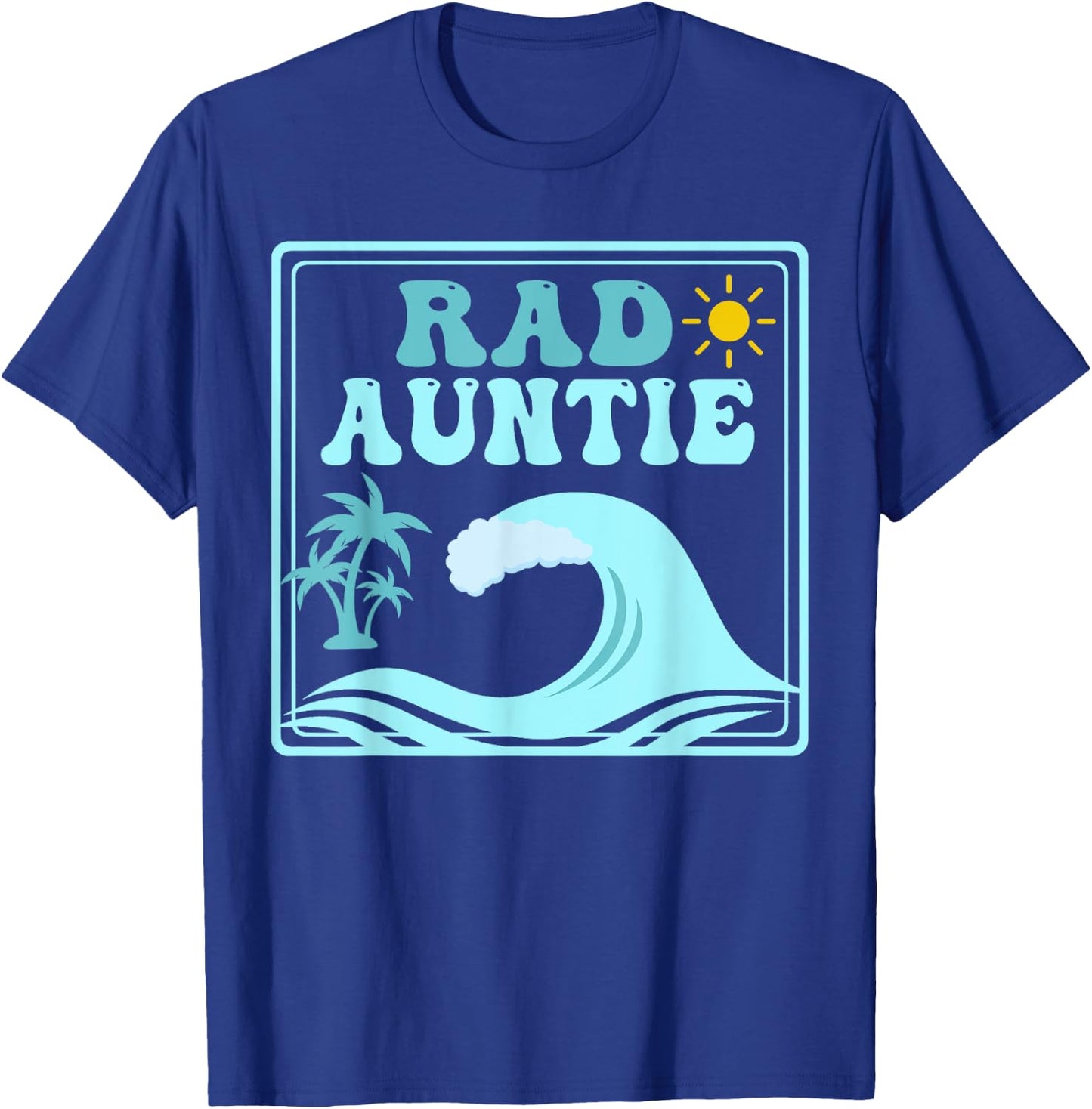 Rad Auntie The Big One 1st Birthday Surf Family Matching T-Shirt - T-Shirt | Royal