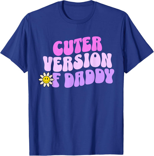 Cuter Version of Daddy Cute Groovy T-Shirt - T-Shirt | Royal