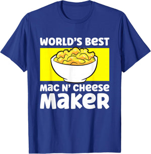 World's Best Mac N Cheese Maker Mac And Cheese Maker T-Shirt - T-Shirt | Royal