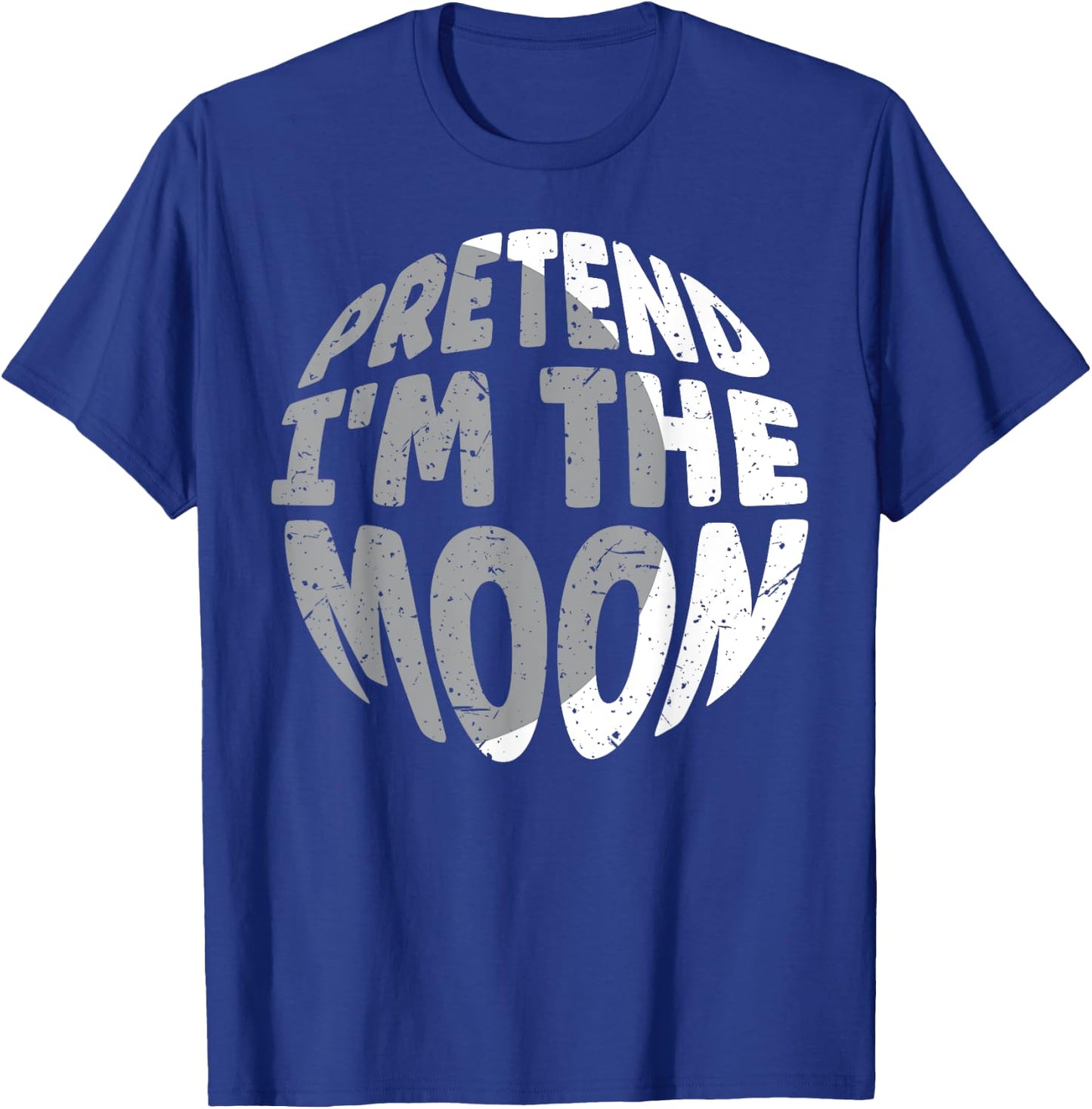 Pretend I'm The Moon Funny Lazy Matching Halloween Costume T-Shirt - T-Shirt | Royal