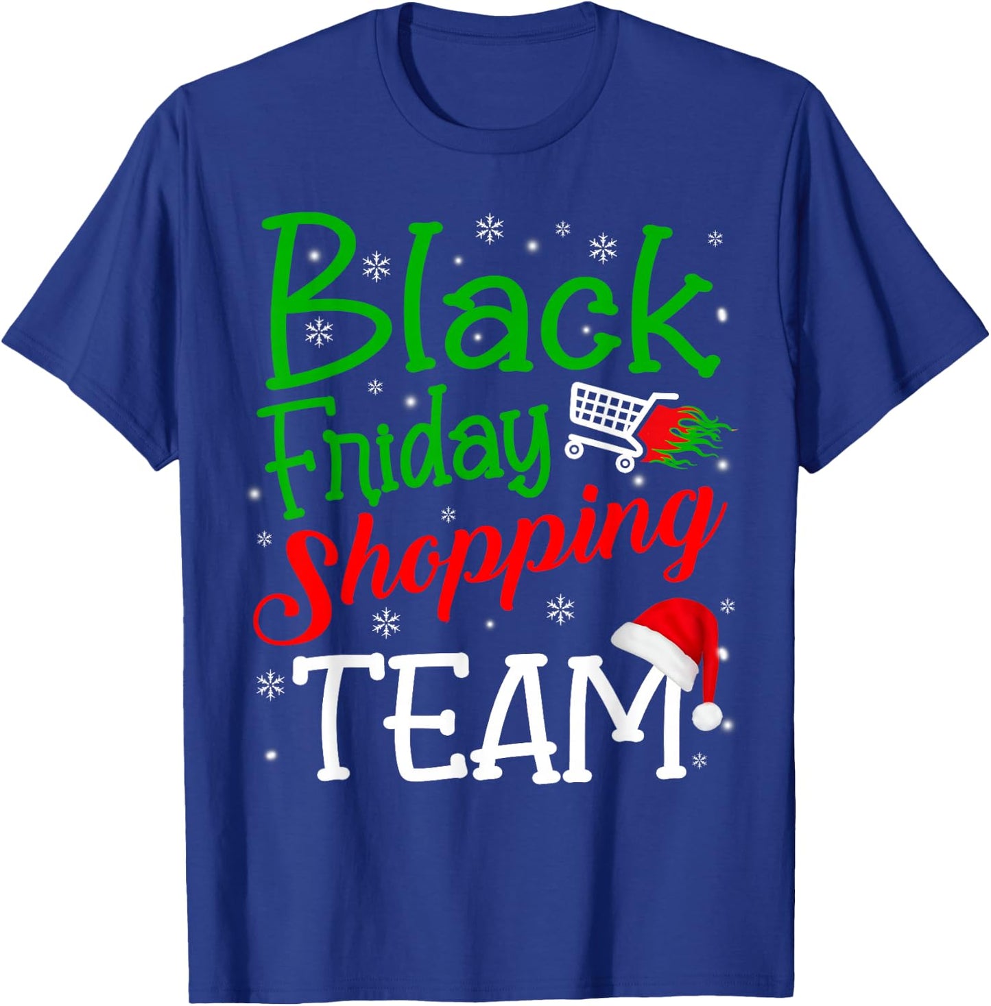 Friday Shopping Team Christmas Black Shopping Family Group T-Shirt - T-Shirt | Royal