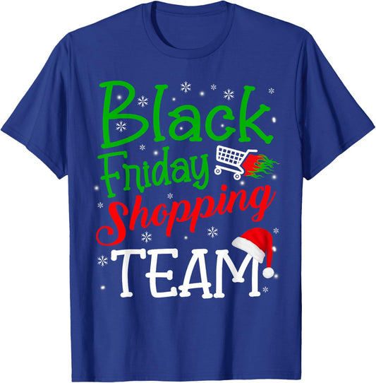 Friday Shopping Team Christmas Black Shopping Family Group T-Shirt - T-Shirt | Royal