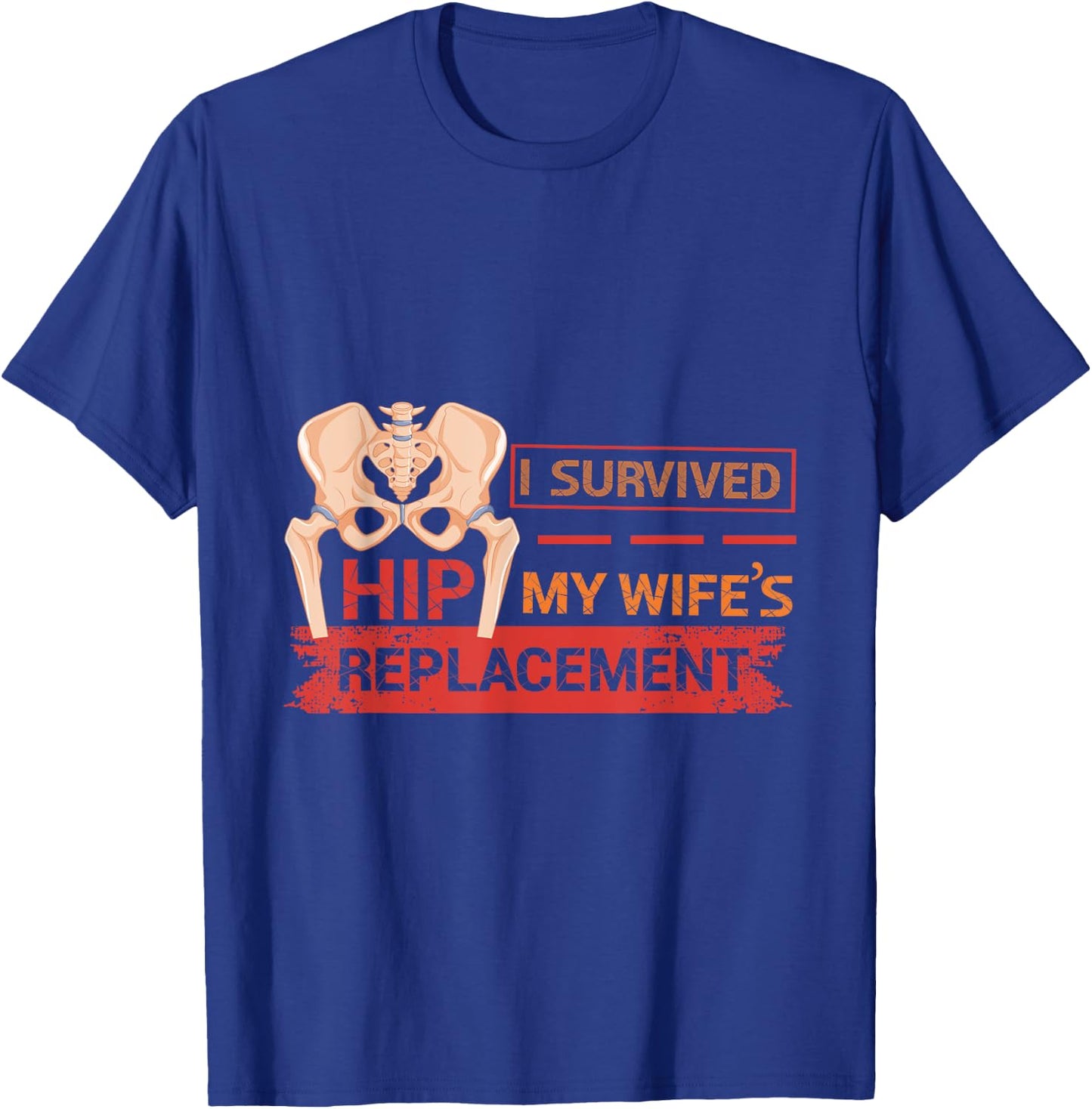 Hip Surgery Joint Replacement Recovery Funny Get Well Soon T-Shirt - T-Shirt | Royal