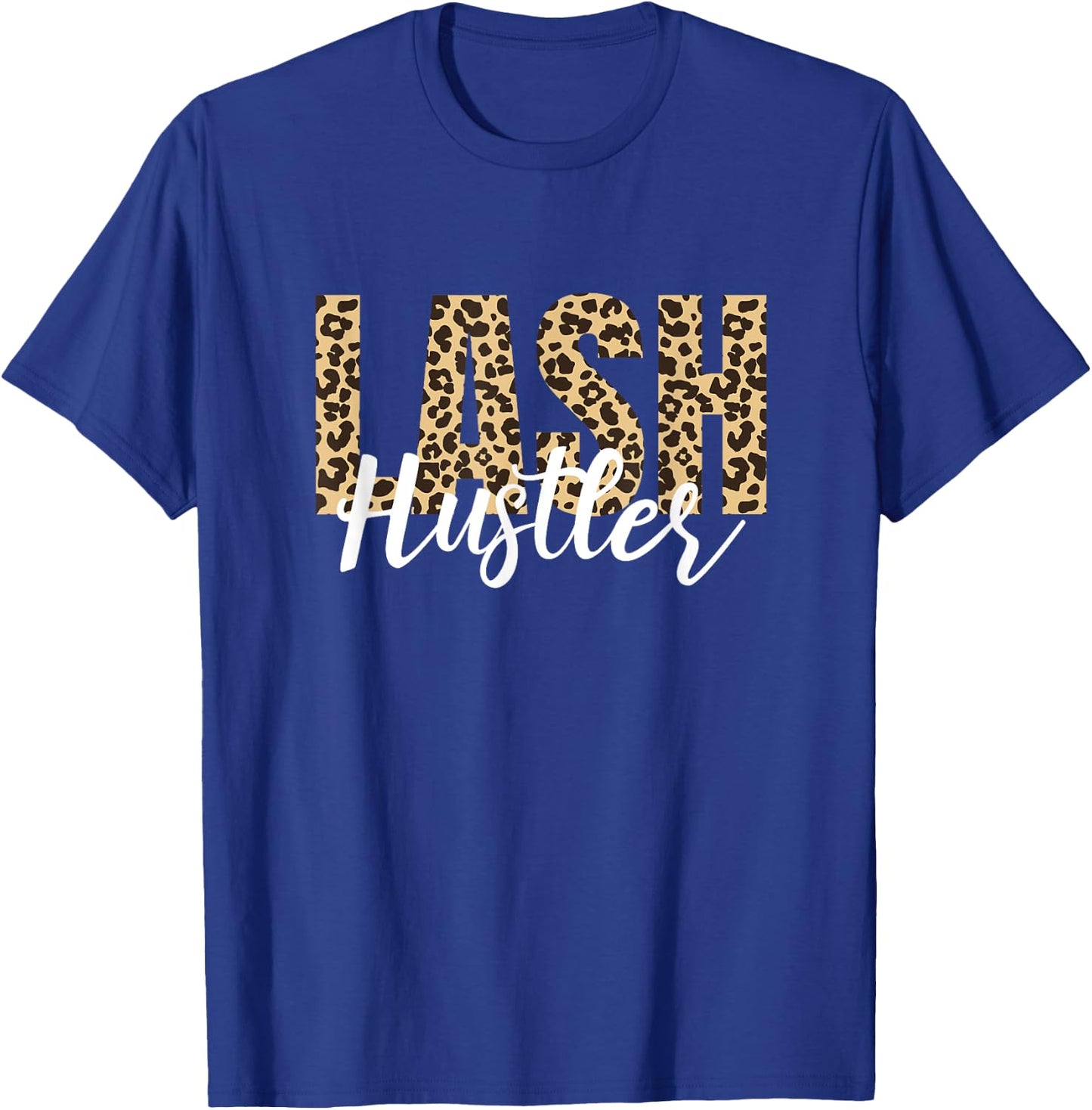 Lash Hustler Lash Artist Lash Tech Leopard Eyelashes T-Shirt - T-Shirt | Royal
