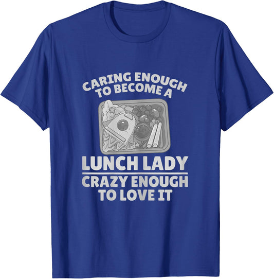 Lunch Lady Food Preparation Service Worker T-Shirt - T-Shirt | Royal