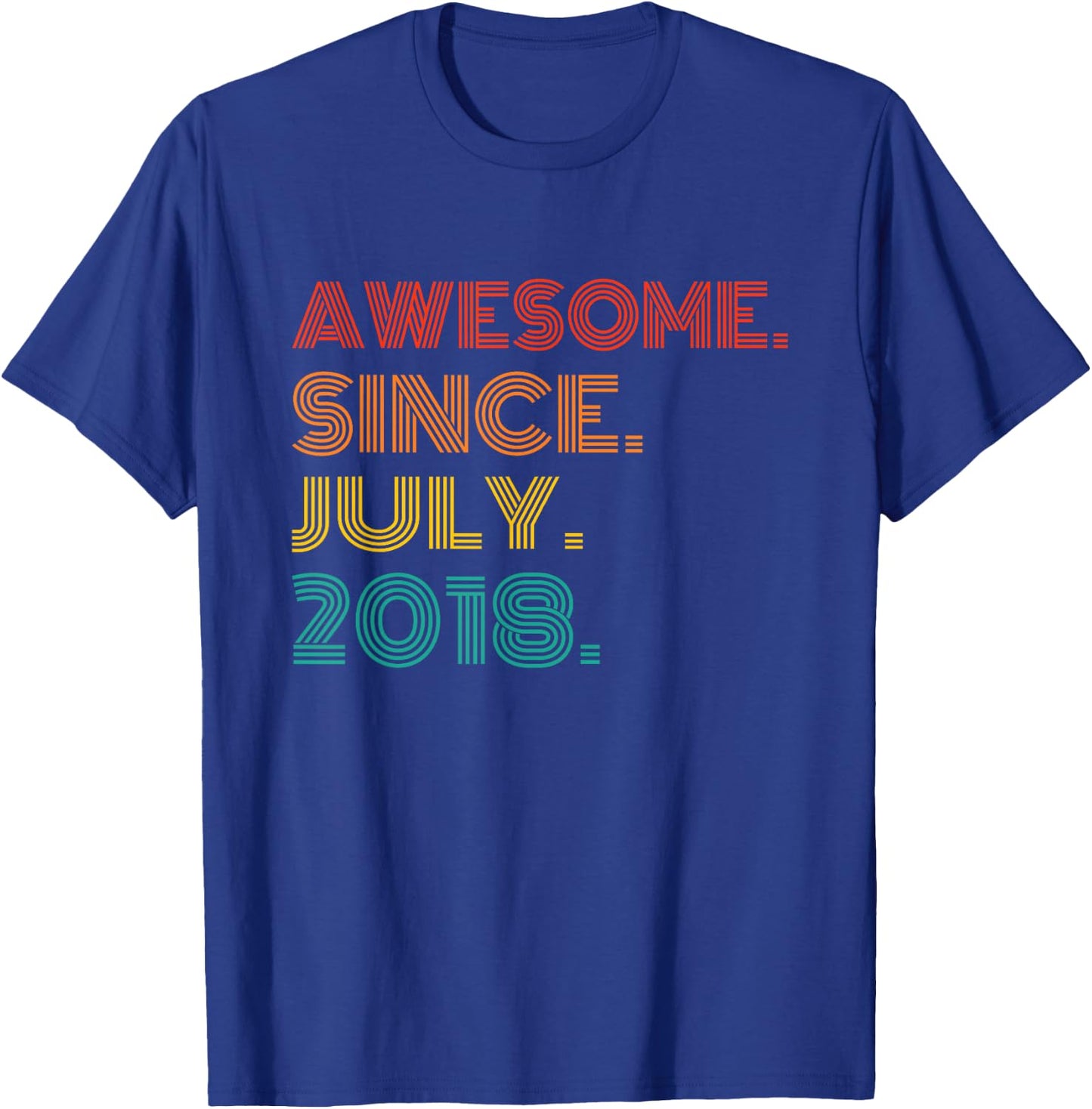 Awesome Since July 2018 Birthday Gifts Vintage Men Women T-Shirt - T-Shirt | Royal