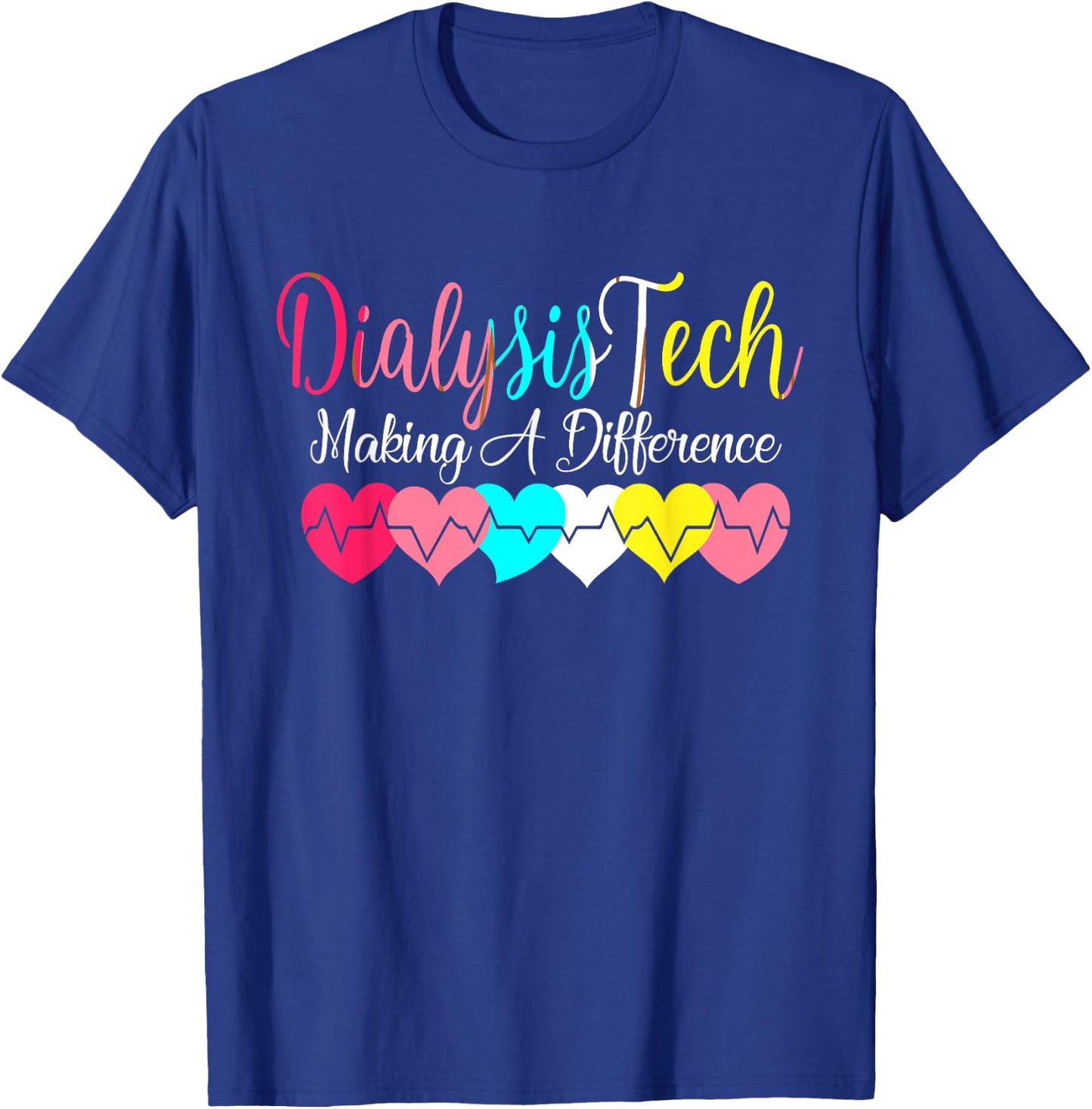 Dialysis Technician Nurse - Kidney Heartbeat Awareness T-Shirt - T-Shirt | Royal