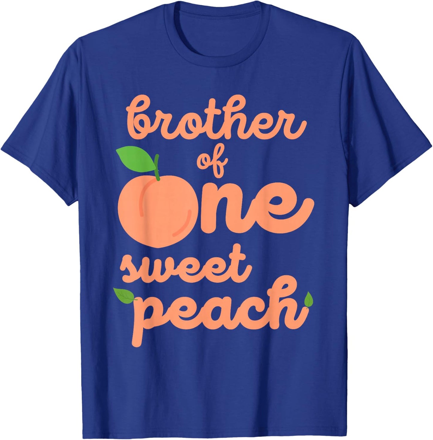 Brother First Birthday One Sweet Peach Bday Family Matching T-Shirt - T-Shirt | Royal