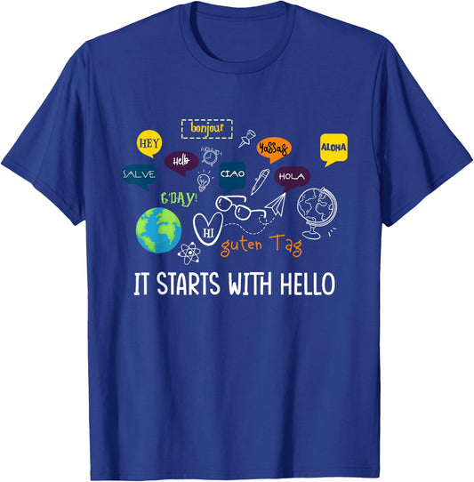 It Starts with Hello Friendship Inclusion Language Teacher T-Shirt - T-Shirt | Royal