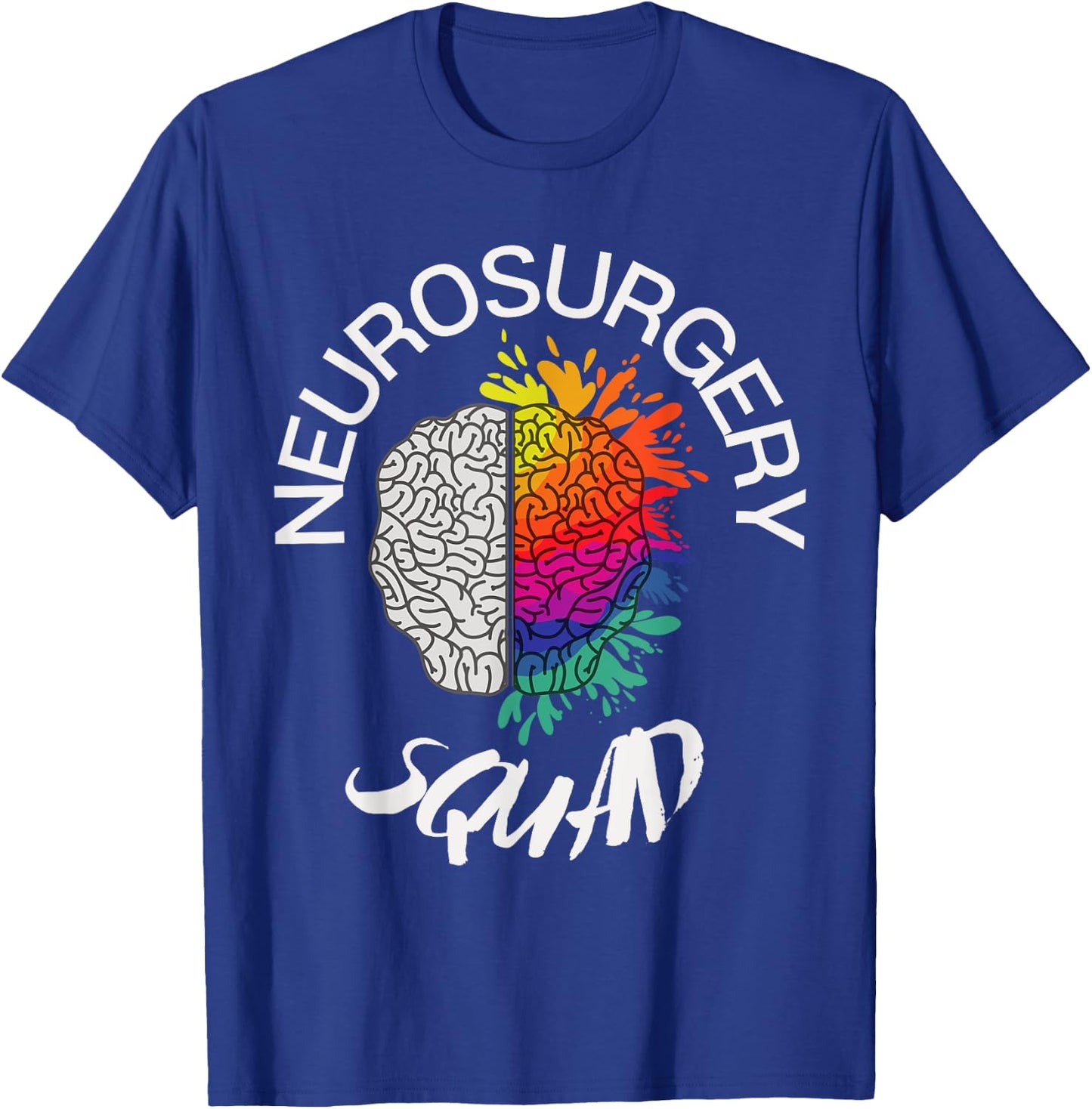 Neurosurgery Squad Funny Neurosurgeon Brain Doctor T-Shirt - T-Shirt | Royal