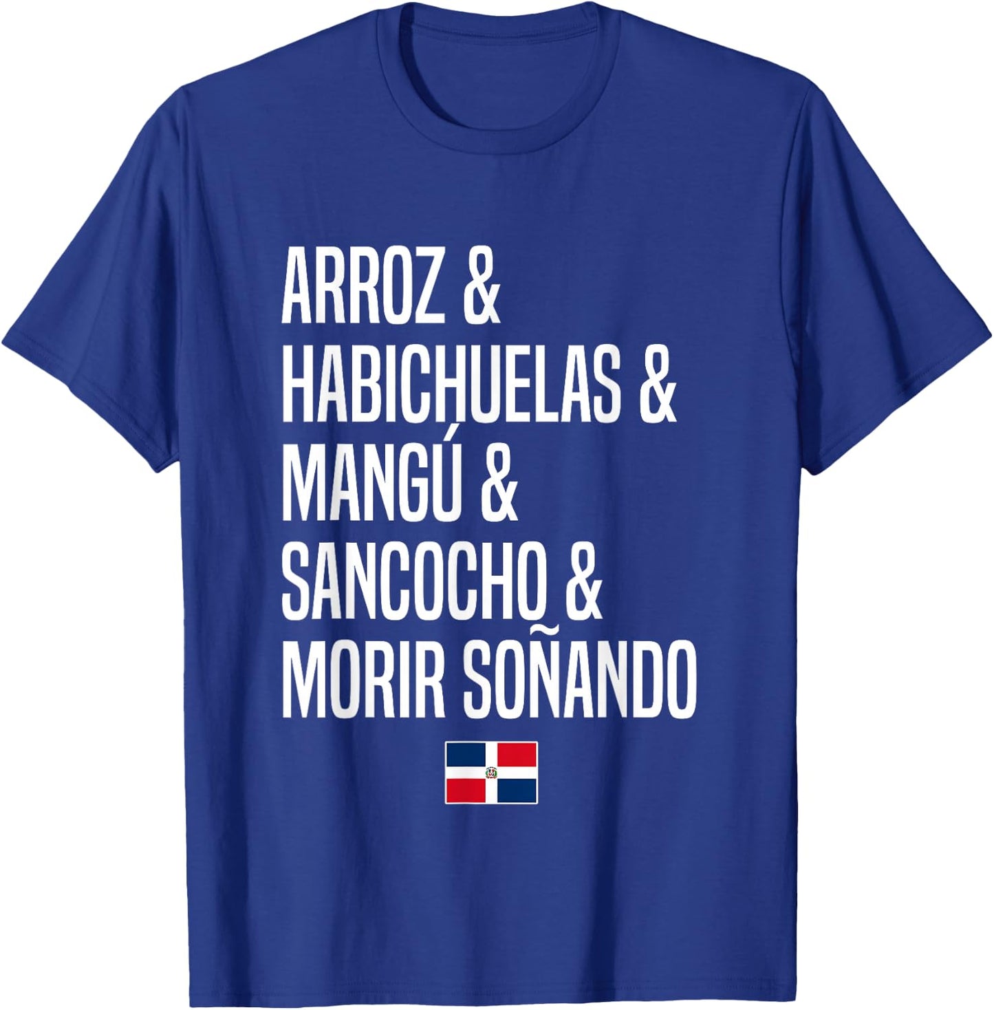 Dominican Food Dominican Republic T-Shirt - T-Shirt | Royal