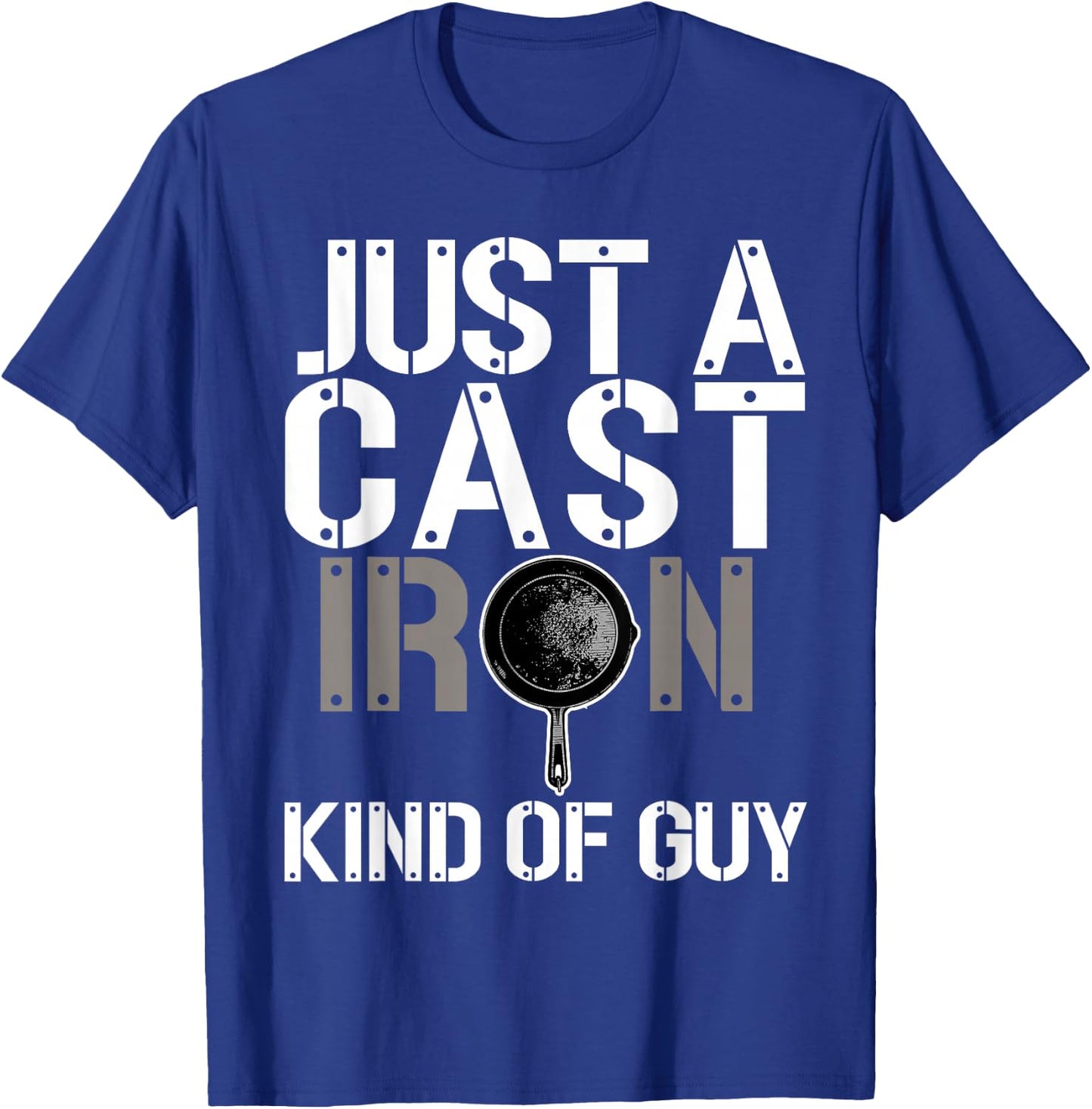 Cast Iron Pan Lover Frying Skillet Funny Cooking Chef T-Shirt - T-Shirt | Royal