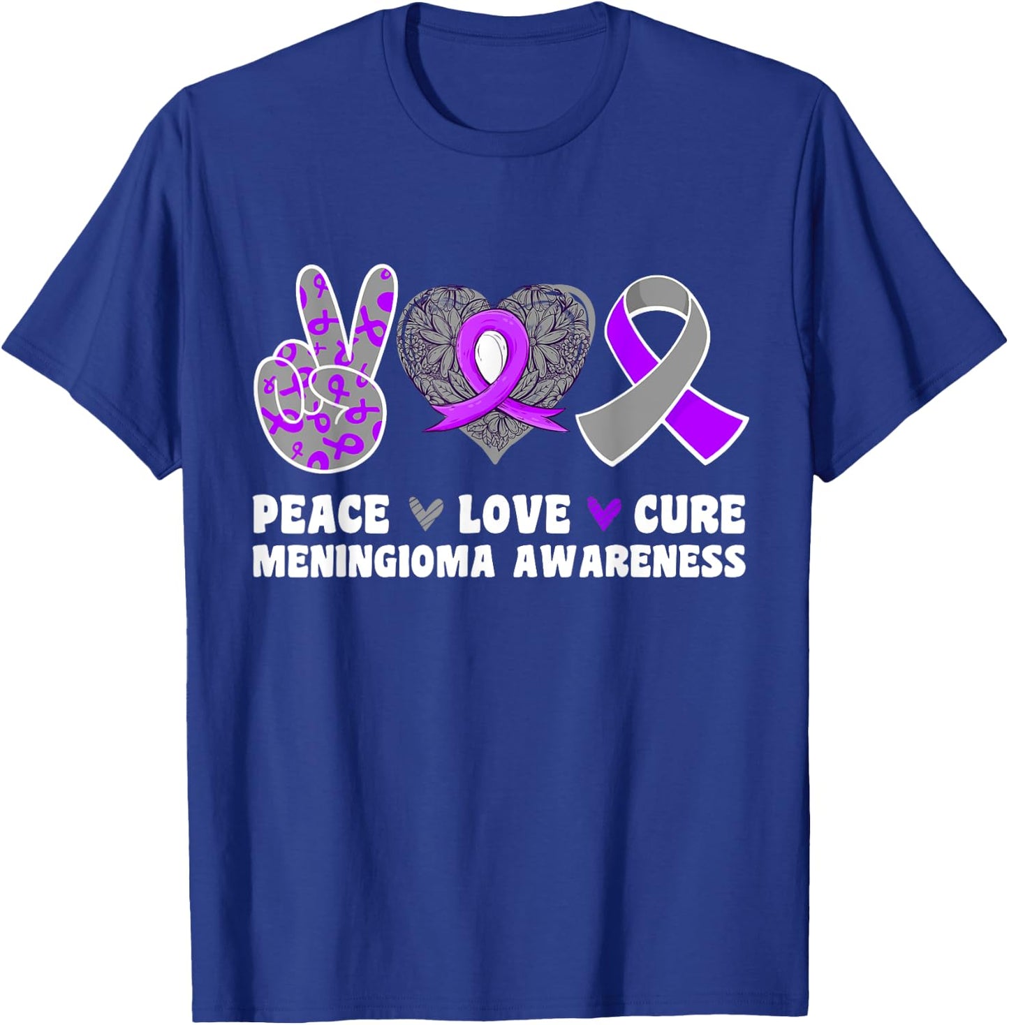Peace Love Cure Meningioma Awareness Purple Gray Ribbon Hope T-Shirt - T-Shirt | Royal