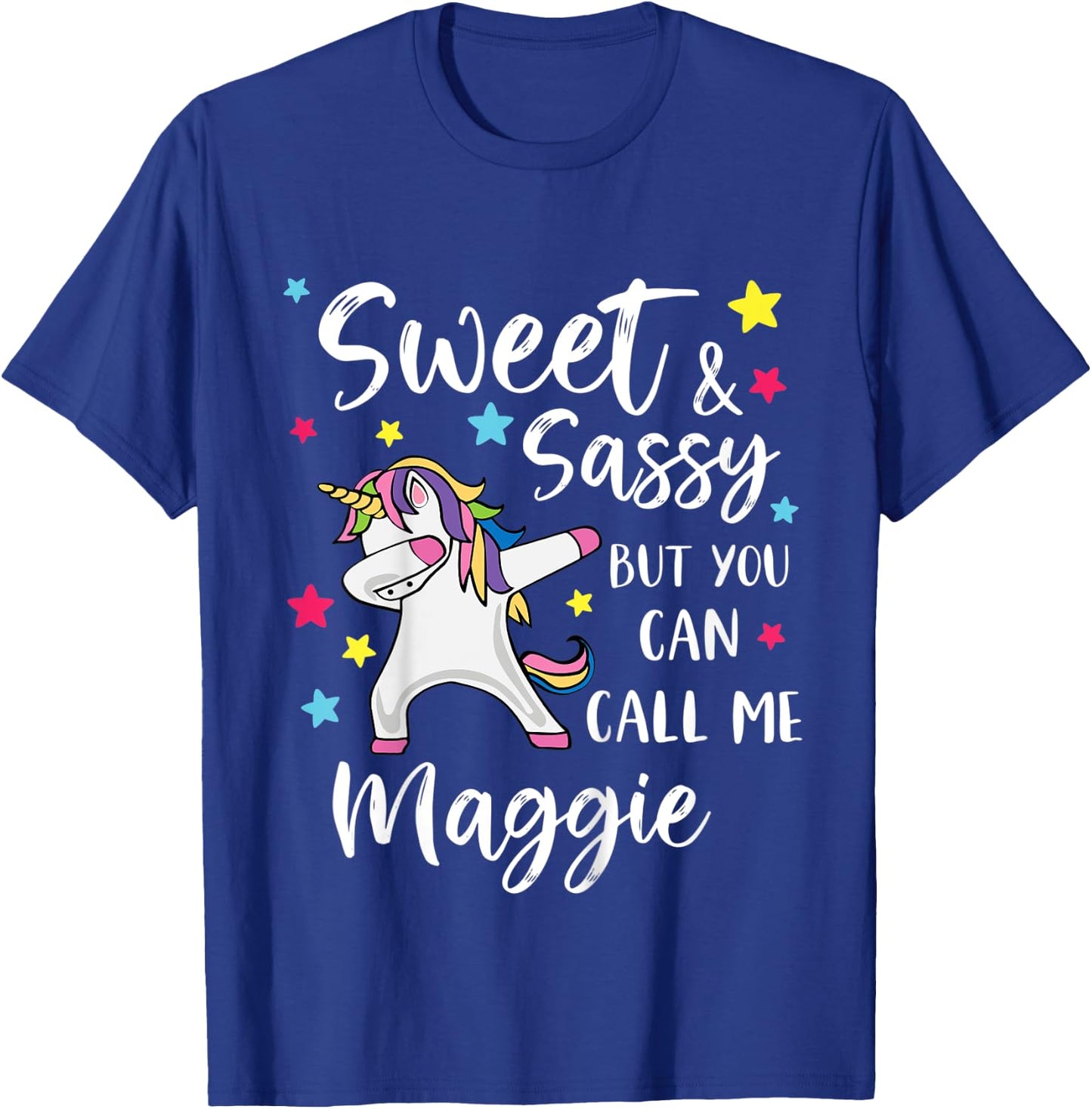 Kids Sweet And Sassy But You Can Call Me Maggie Personalized Name T-Shirt - T-Shirt | Royal