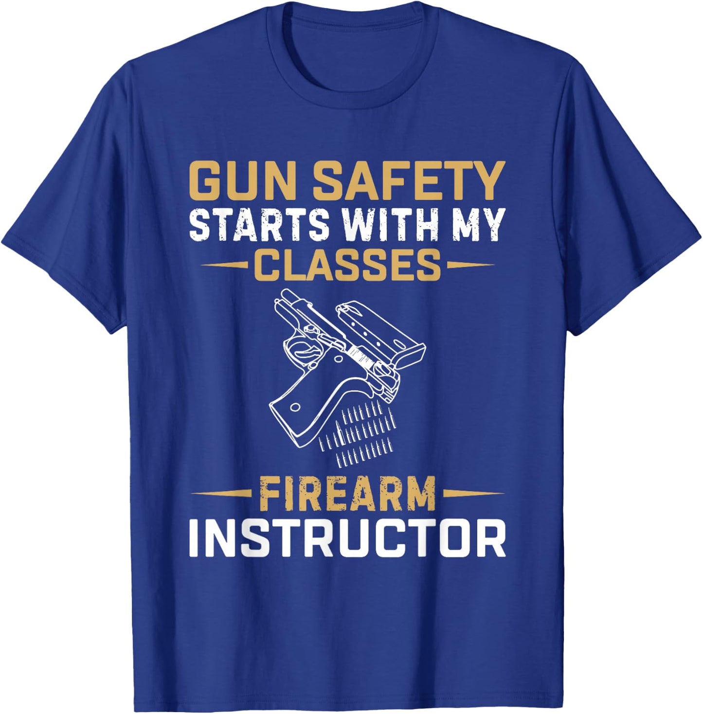 Firearm Instructor Safety Gun Weapons Owner Instructor T-Shirt - T-Shirt | Royal