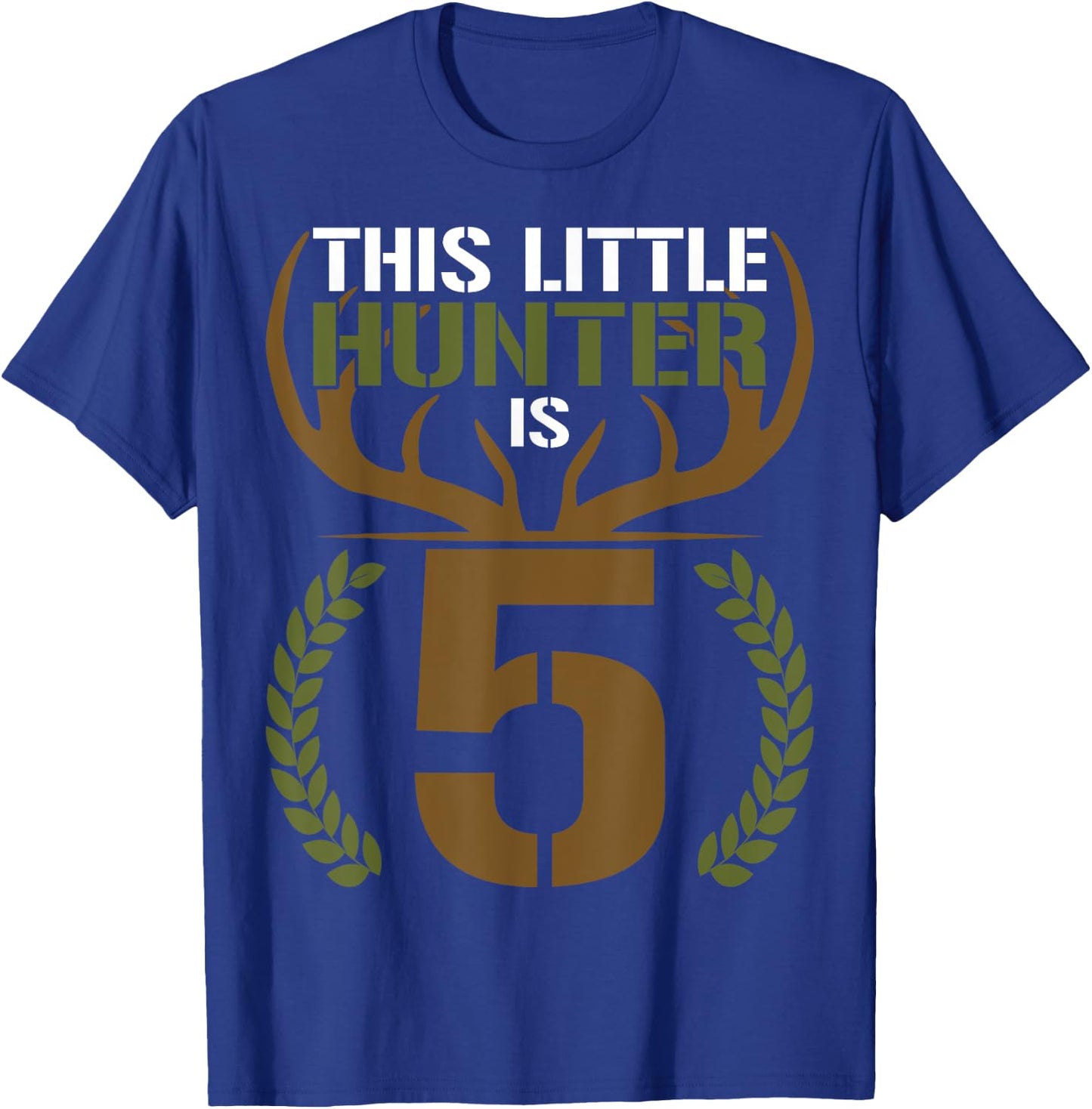 This Little Hunter is 5 Years Old 5th Birthday Deer Hunter T-Shirt - T-Shirt | Royal