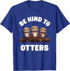 Three Kawaii Be Kind To Otters Cute Baby River Otters T-Shirt - T-Shirt | Royal