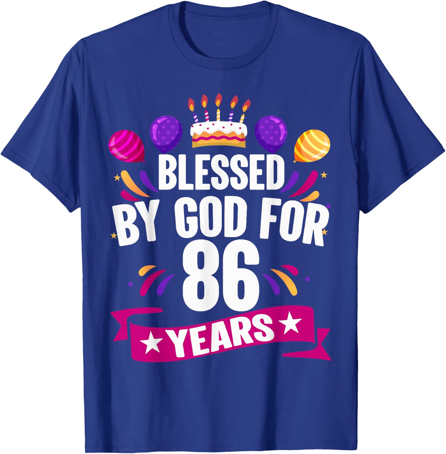 86th Blessed By God 86 Years Old Birthday Cake With Numbers T-Shirt - T-Shirt | Royal