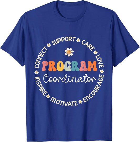 Program Coordinator Appreciation Week Back to School T-Shirt - T-Shirt | Royal