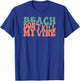Beach Don't Kill My Vibe Cute Retro Design T-Shirt - T-Shirt | Royal