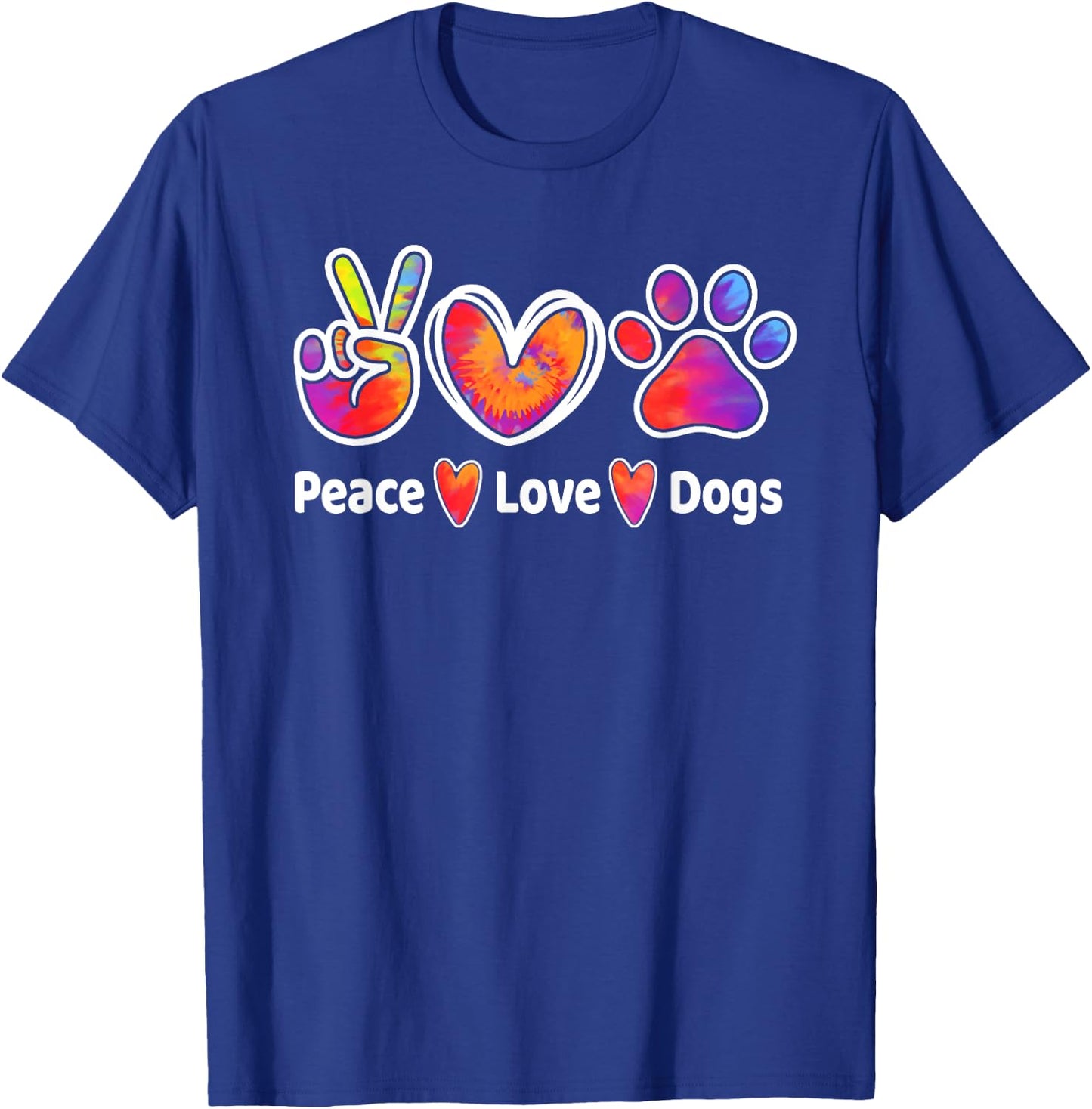 Dog Lover Peace Love Dogs Funny Cute Puppy Paw Tie Dye Men Women Girls Kids T-Shirt - T-Shirt | Royal