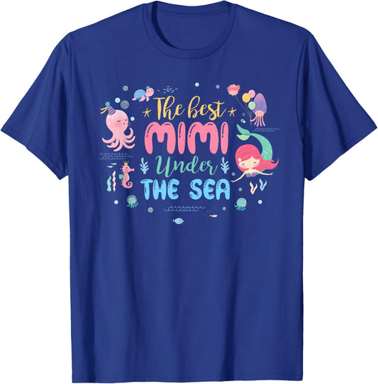 Birthday Girl Shirt The Best Mimi Under The Sea T-Shirt - T-Shirt | Royal