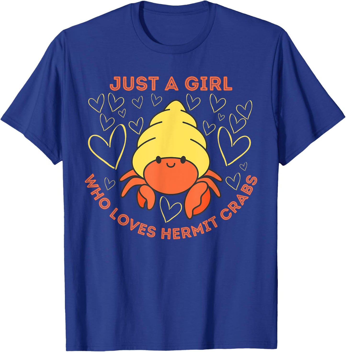 Just a Girl Who Loves Hermit Crabs Cute Hermit Crab Lover T-Shirt - T-Shirt | Royal