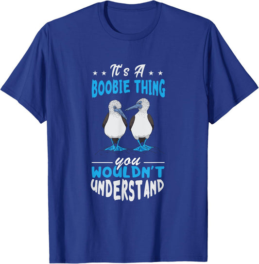 Blue Footed Booby Boobie Thing Tropical Galapagos Bird T-Shirt - T-Shirt | Royal