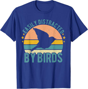 Easily Distracted By Birds Funny Watching Birding Birds T-Shirt - T-Shirt | Royal