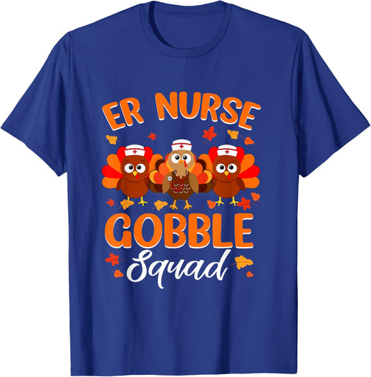 ER Nurse Turkey Gobble Squad Women ER Nurse Thanksgiving T-Shirt - T-Shirt | Royal