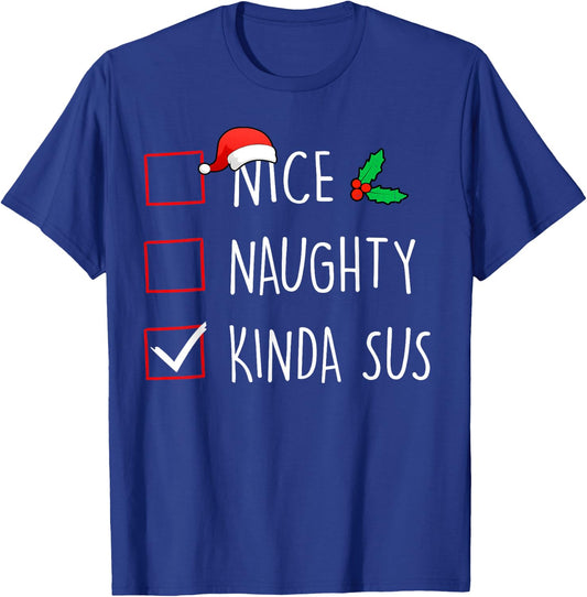 Nice Naughty Kinda Sus Christmas Family Matching T-Shirt - T-Shirt | Royal