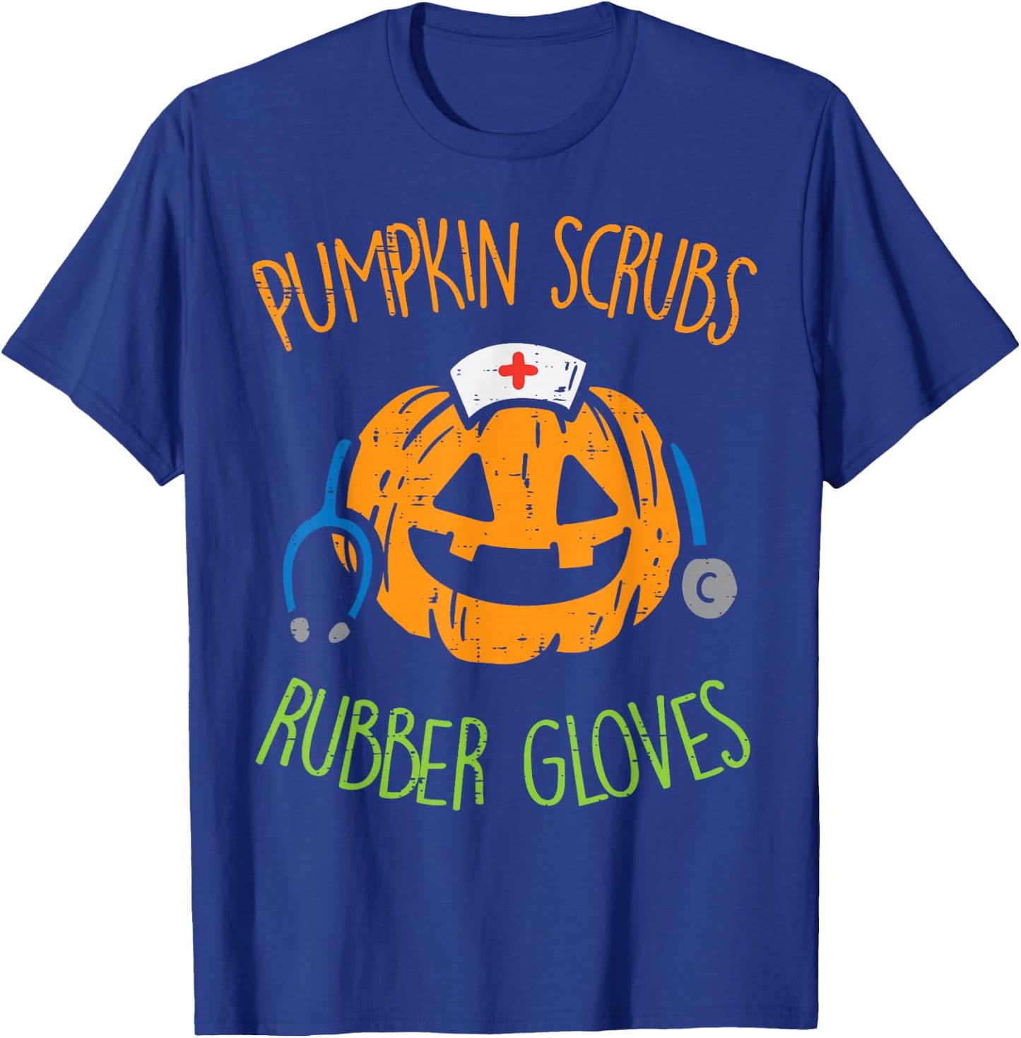 Pumpkin Scrubs Rubber Gloves Halloween Costume Nursing Nurse T-Shirt - T-Shirt | Royal
