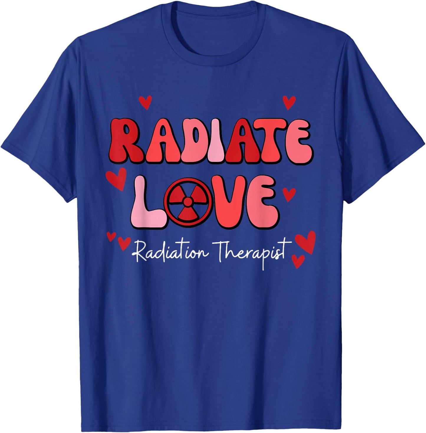 Radiate Love Radiation Therapist Valentines X-Ray Radiology T-Shirt - T-Shirt | Royal