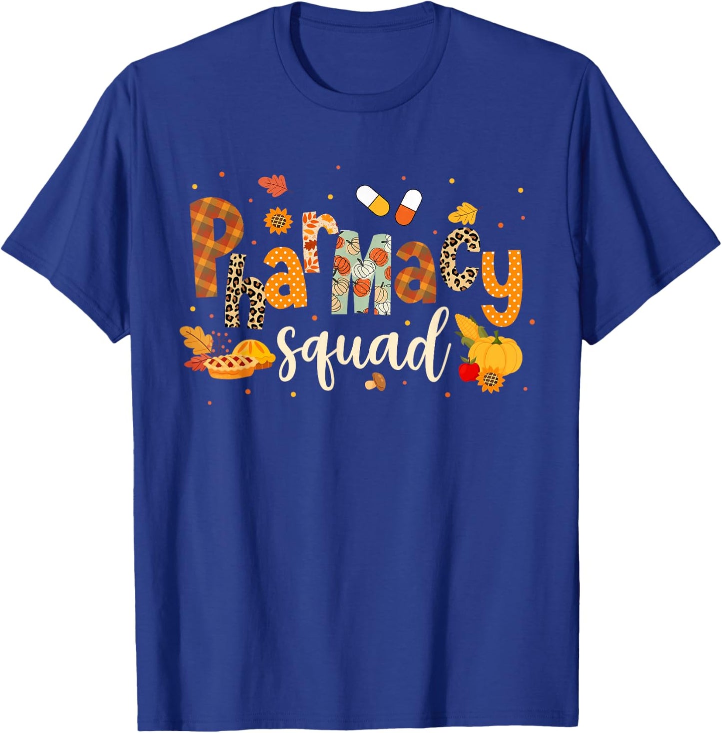 Funny Pharmacy Squad Pharmacist Thanksgiving Fall Pumpkin T-Shirt - T-Shirt | Royal